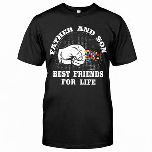 Father And Son Best Friends For Life - Autism Awareness T-shirt and Hoodie 0921