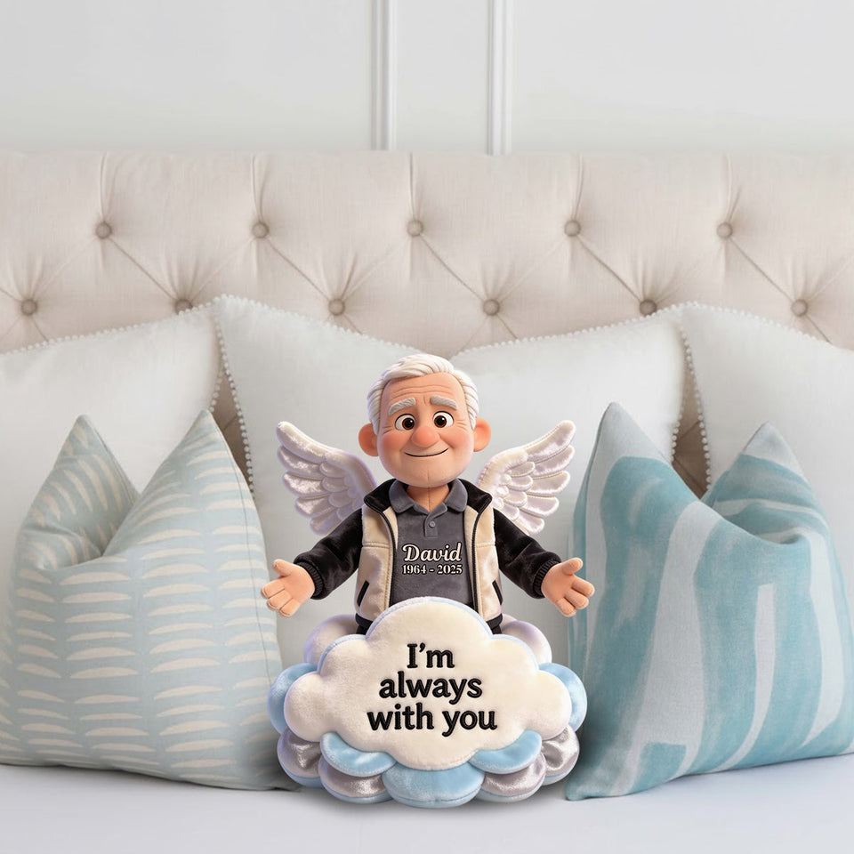 I'm always with you - Personalized Memorial Faux Fur Shaped Pillow