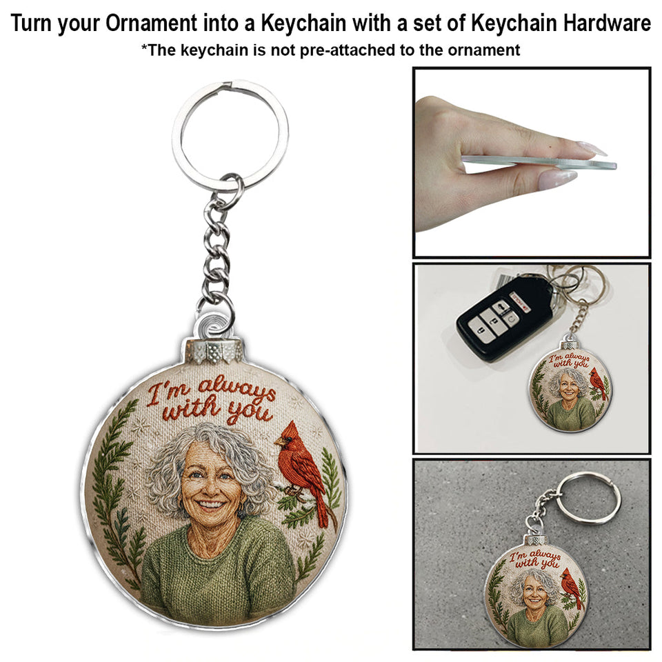 Always With You - Personalized Memorial Ornament