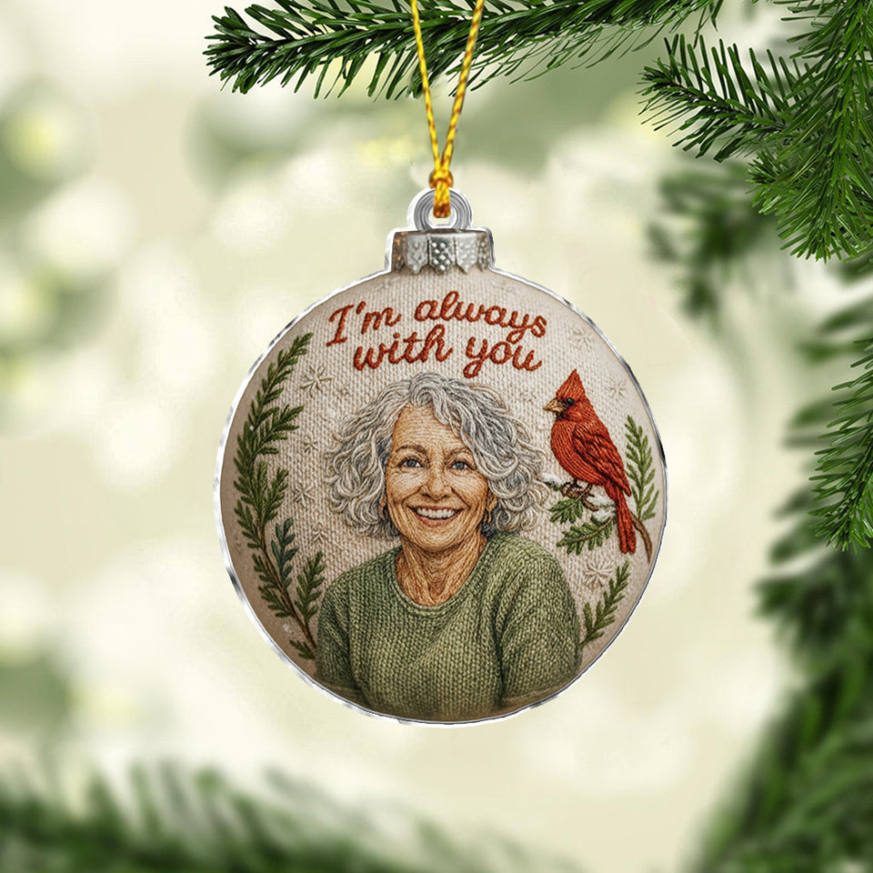 Always With You - Personalized Memorial Ornament