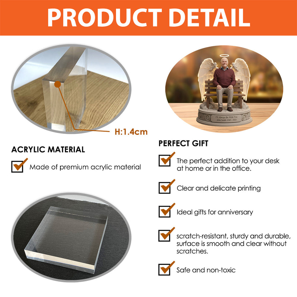 I'll Always Be With You - Personalized Memorial Custom Shaped Acrylic Plaque