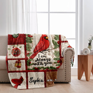 I Am Always With You - Personalized Memorial Blanket