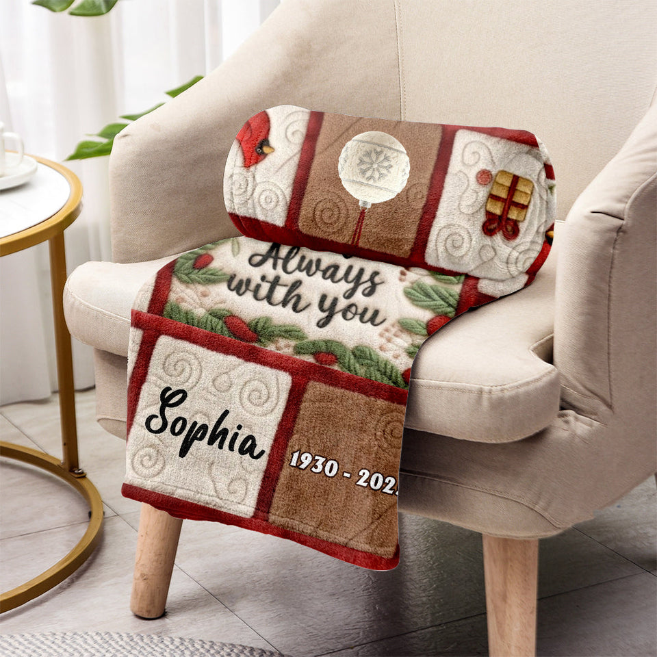 I Am Always With You - Personalized Memorial Blanket