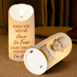 Custom Photo When You Miss Me Have No Fear Memorial - Personalized Memorial Flameless Candle