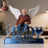 I'm Always With You - Personalized Memorial Custom Shaped Acrylic Plaque