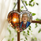 I'm Always With You - Personalized Memorial Window Hanging Suncatcher Ornament