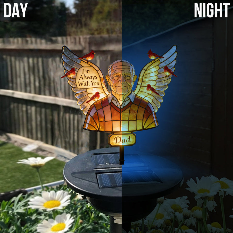 I'm Always With You Any Photo - Personalized Memorial Garden Solar Light