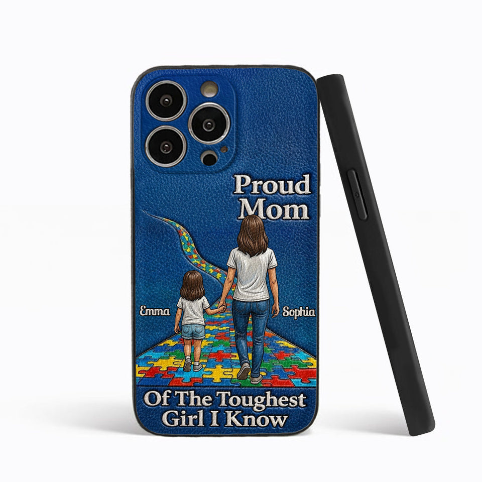 Proud Dad Of The Toughest Boy I Know - Personalized Autism Awareness 3D Embossed Leather Phone Case
