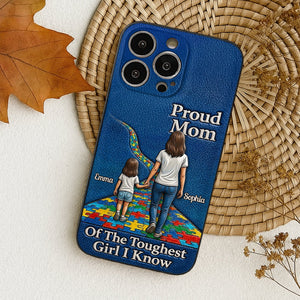 Proud Dad Of The Toughest Boy I Know - Personalized Autism Awareness 3D Embossed Leather Phone Case
