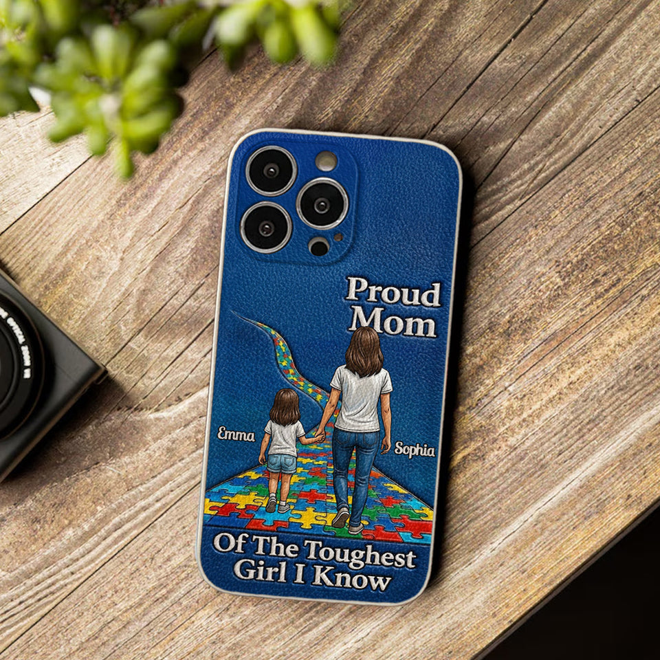 Proud Dad Of The Toughest Boy I Know - Personalized Autism Awareness 3D Embossed Leather Phone Case