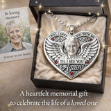 Memorial Gift, Til I See You Again - Personalized Memorial Shaped Metal Pendant Necklace