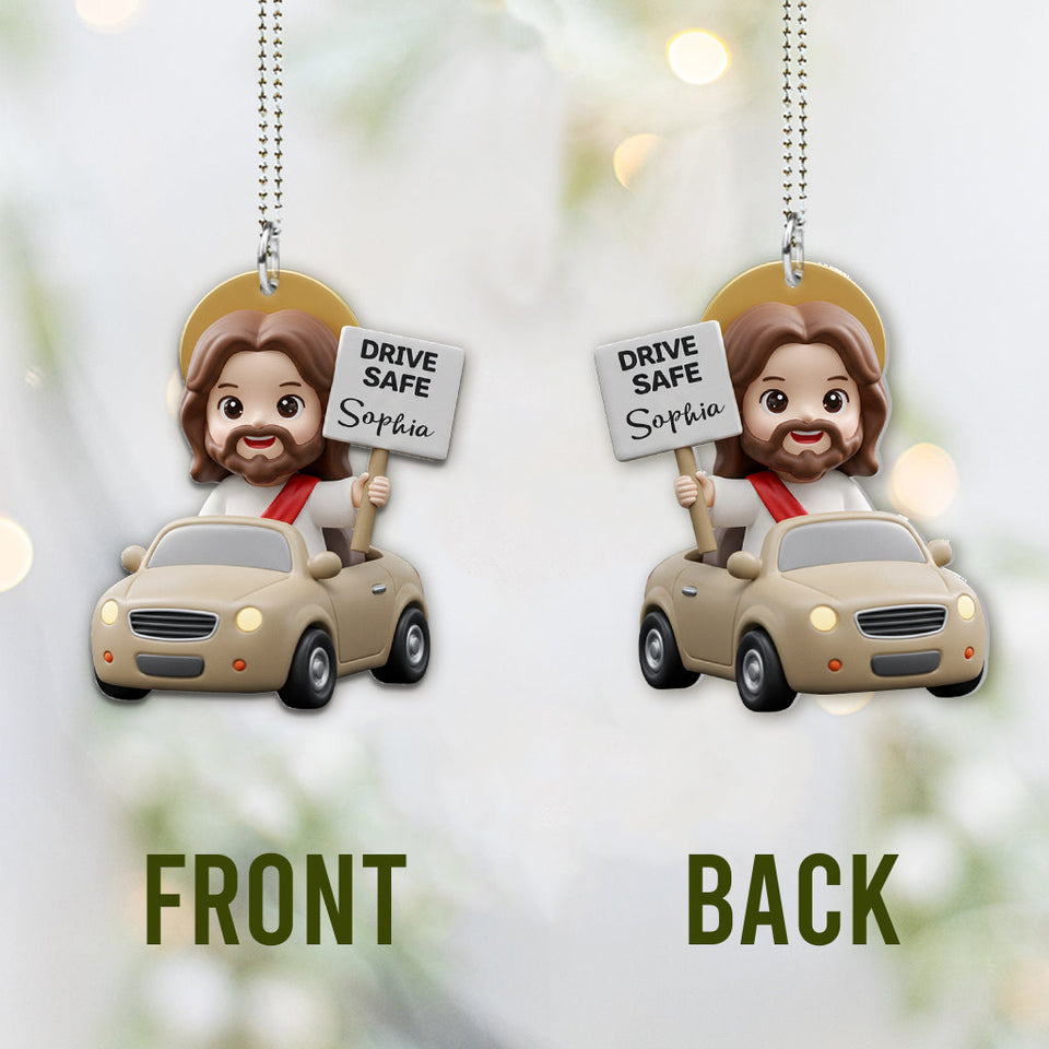 Drive Safe! - Personalized Christian Car Ornament