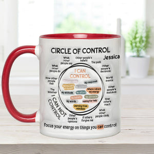 Circle Of Control, Focus Your Energy On Things You CAN Control - Personalized Mental Health Awareness Accent Mug