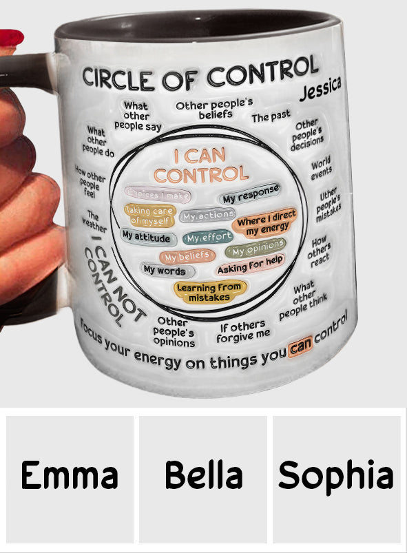 Circle Of Control, Focus Your Energy On Things You CAN Control - Personalized Mental Health Awareness Accent Mug