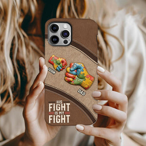 His/ Her Fight Is My Fight - Personalized Autism Awareness Full Print Phone Case