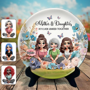 Mother & Daughter Forever Linked Together - Personalized Mother Ceramic Round Plate