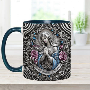 You're Forever Protected By Mary - Personalized Christian Accent Mug