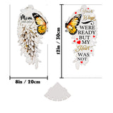 Your Wings Were Ready But My Heart Was Not - Personalized Memorial Corner Rack