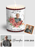 Je suis toujours avec toi - Cadeau commémoratif pour le décès de grand-mère ou grand-père - Bougie personnalisée avec couvercle en bois