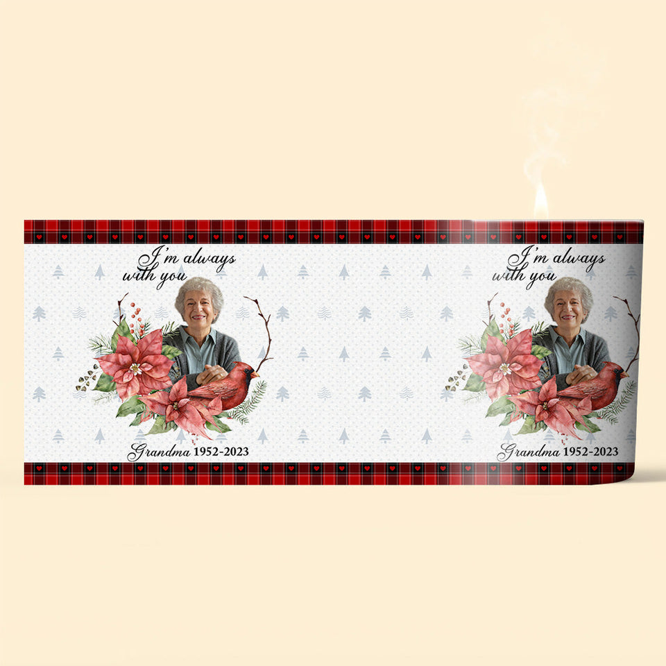Je suis toujours avec toi - Cadeau commémoratif pour le décès de grand-mère ou grand-père - Bougie personnalisée avec couvercle en bois