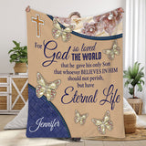For God So Loved The World - Personalized Christian Blanket