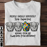 T-shirt et sweat à capuche « Cessez d’attendre de moi une vie normale » (Sensibilisation à l’autisme) 0523