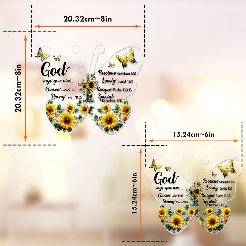 God Says You Are... - Christian Window Hanging Suncatcher Ornament