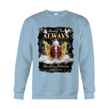 Always In My Heart - Personalized Memorial T-shirt And Hoodie
