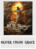He Is Risen - Personalized Christian Blanket