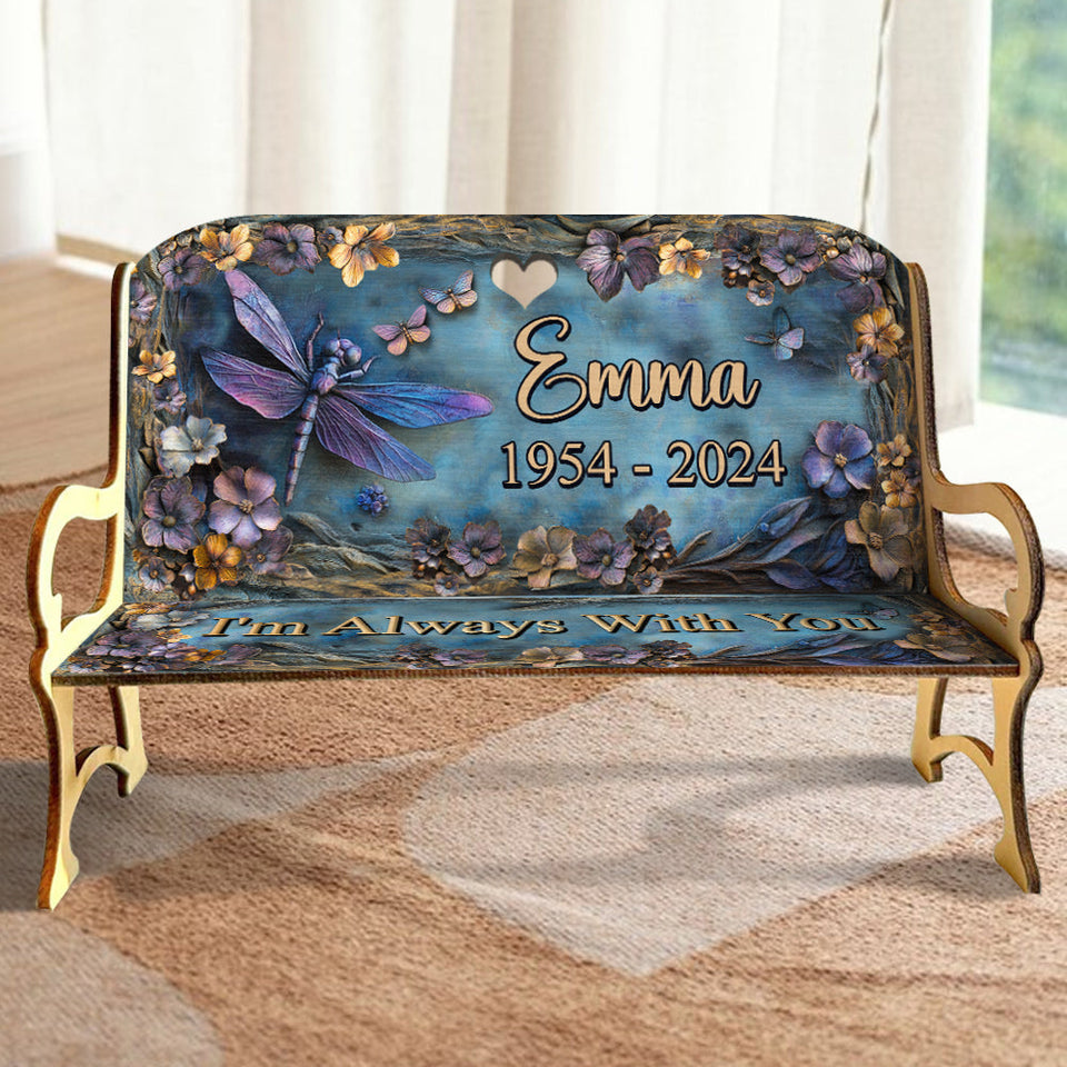 Je suis toujours avec toi - Banc commémoratif en bois personnalisé