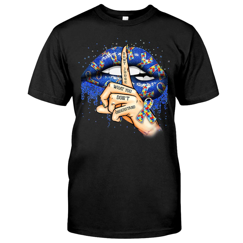 Don't Judge What You Don't Understand - Autism Awareness T-shirt and Hoodie 112021