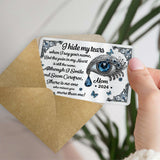 Je cache mes larmes - Carte commémorative personnalisée à insérer dans un portefeuille