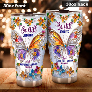 Be Still - Personalized Christian Tumbler