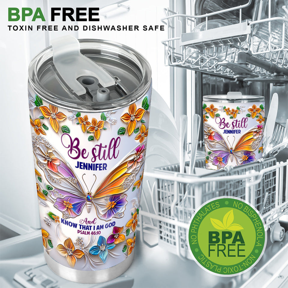 Be Still - Personalized Christian Tumbler