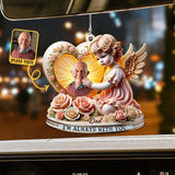 Je suis toujours avec toi - Ornement de voiture commémoratif personnalisé