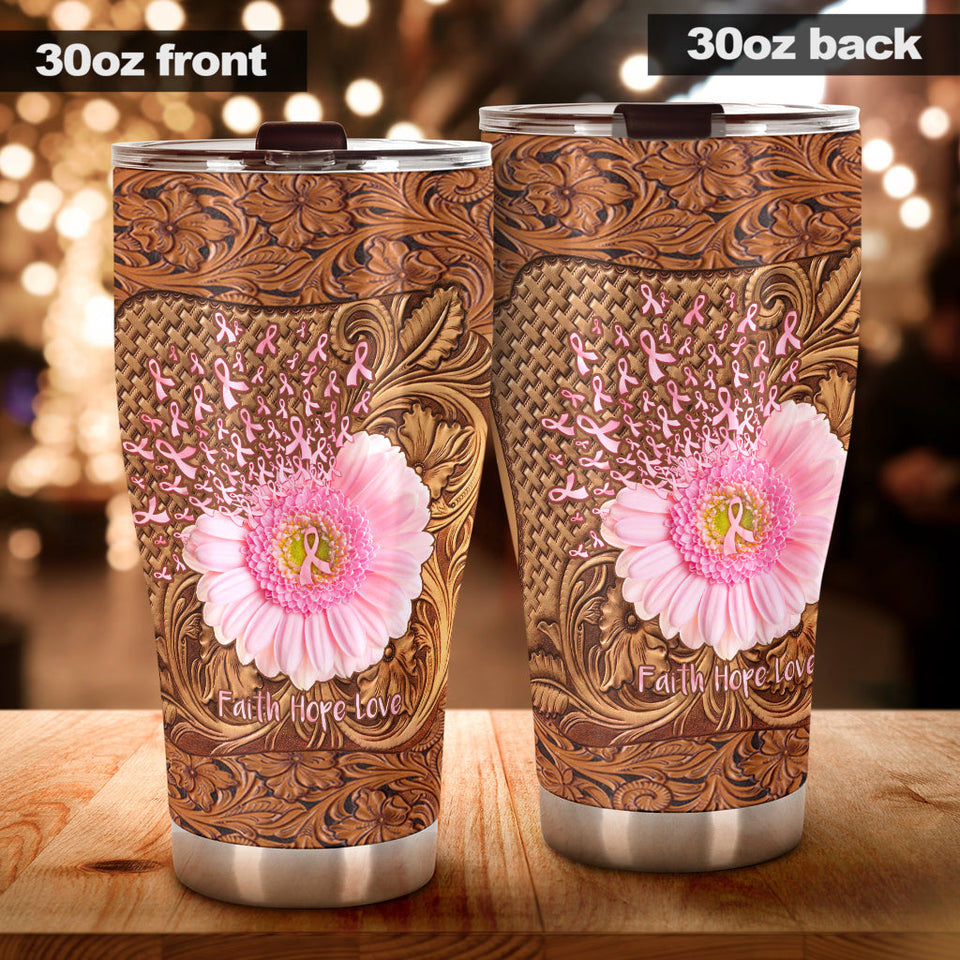 Faith Hope Love Breast Cancer Awareness Tumbler 0622