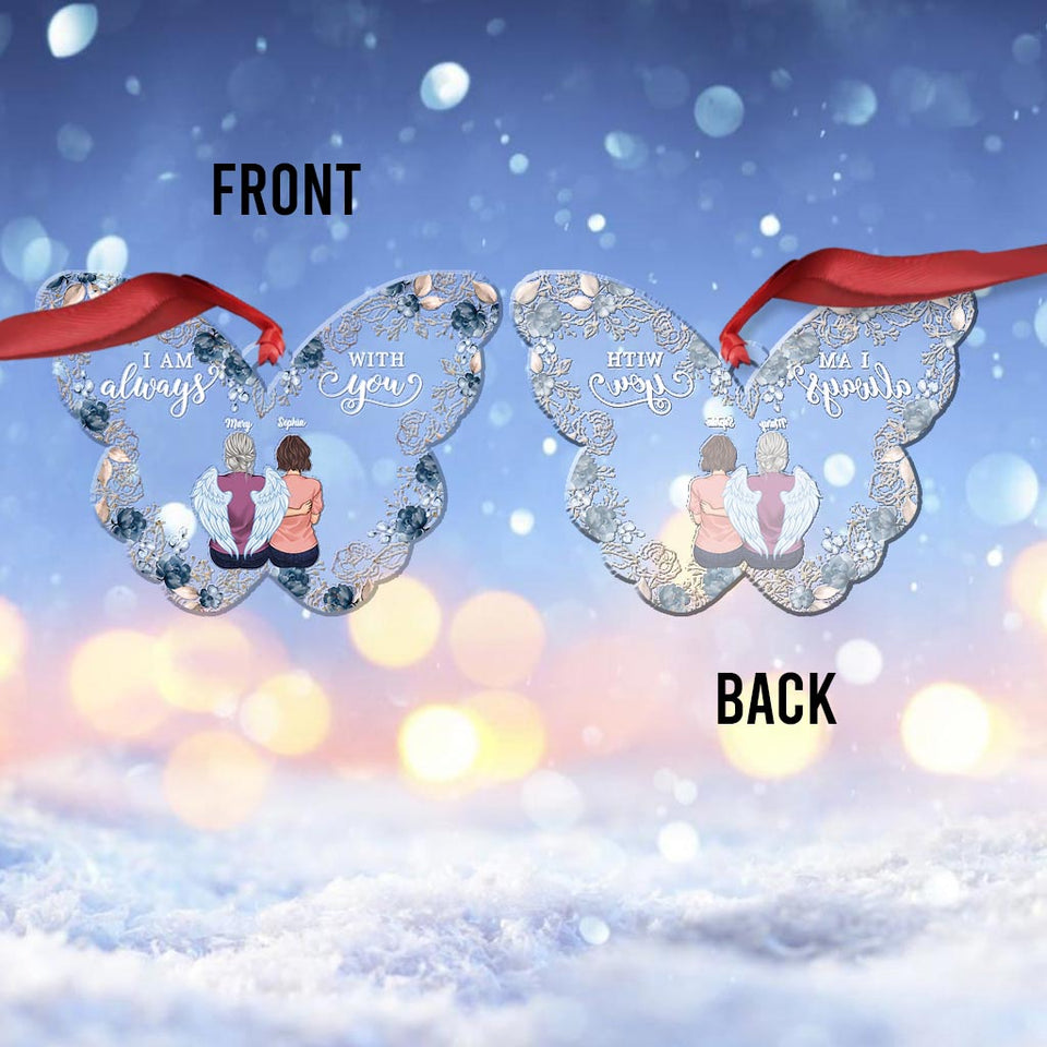 Je suis toujours avec toi - Ornement commémoratif personnalisé