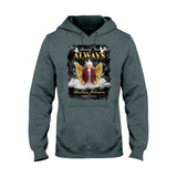 Always In My Heart - Personalized Memorial T-shirt And Hoodie