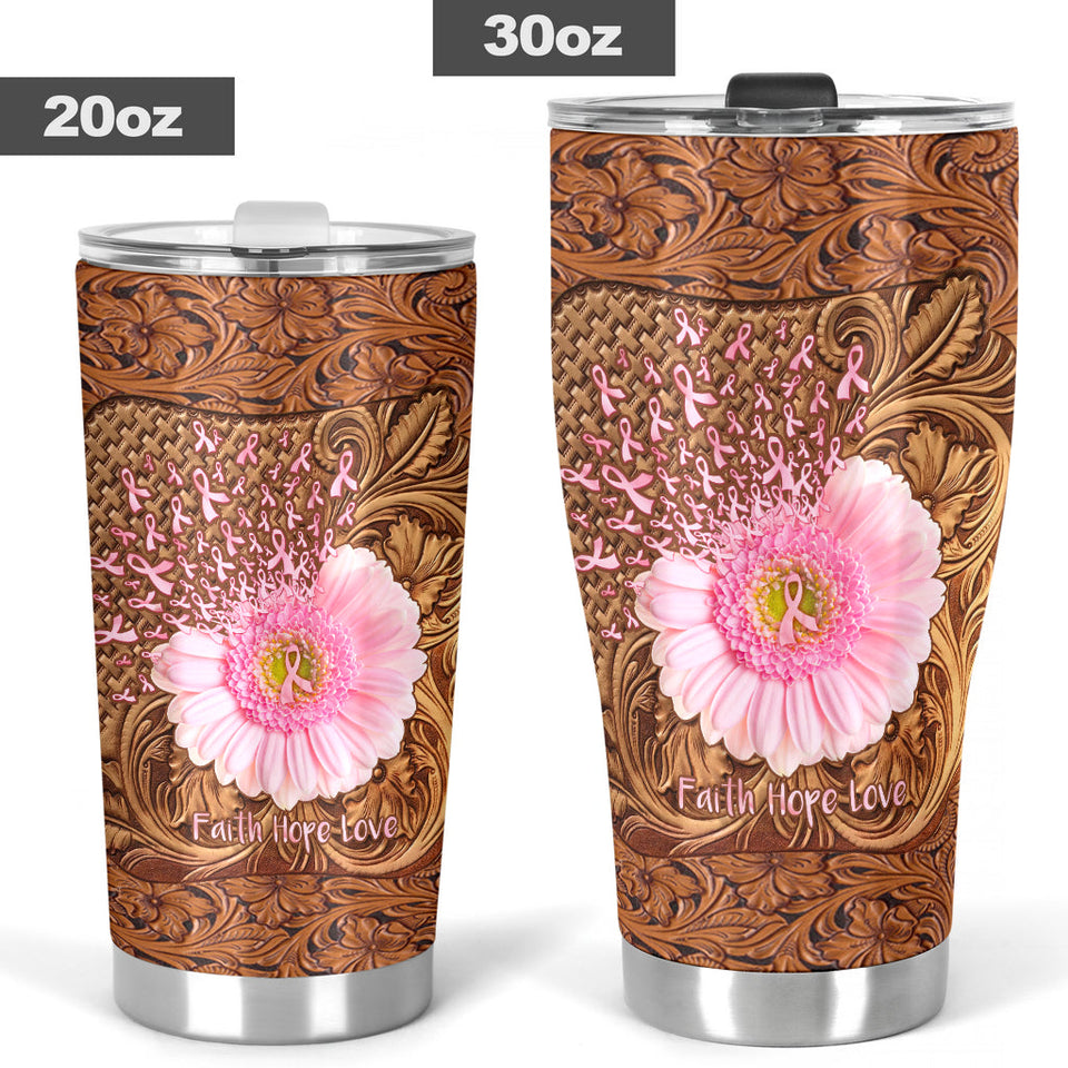 Faith Hope Love Breast Cancer Awareness Tumbler 0622