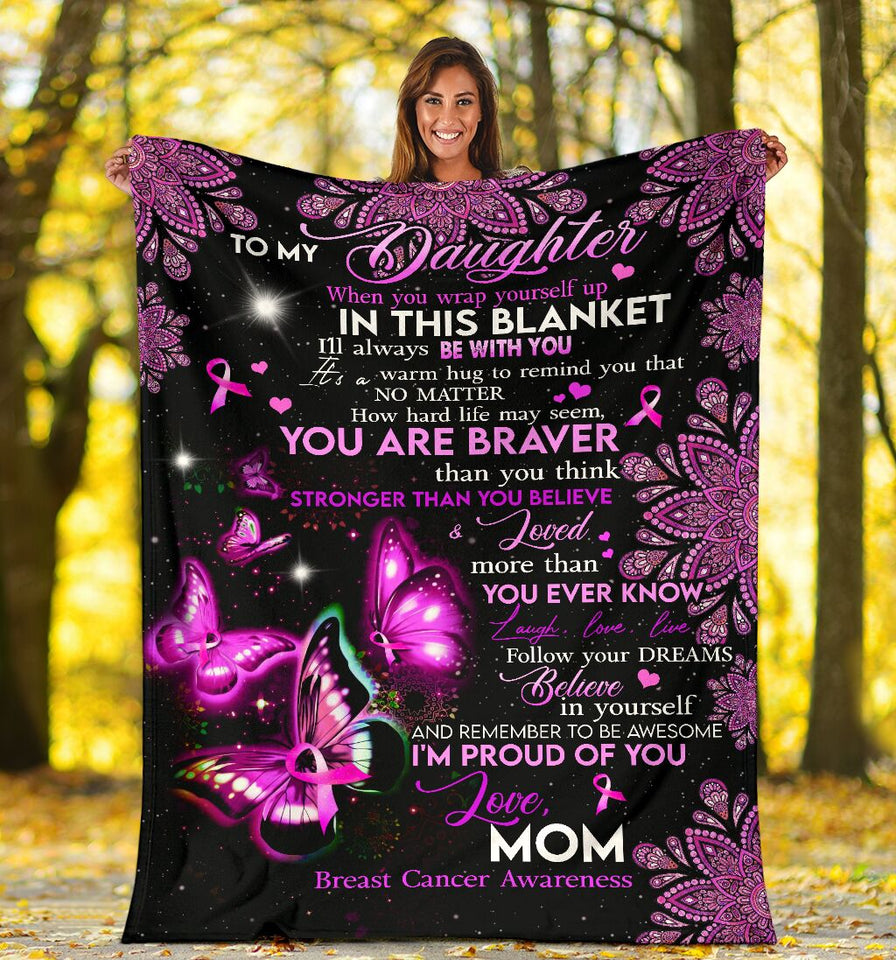 To My Daughter Breast Cancer Awareness Blanket 0622