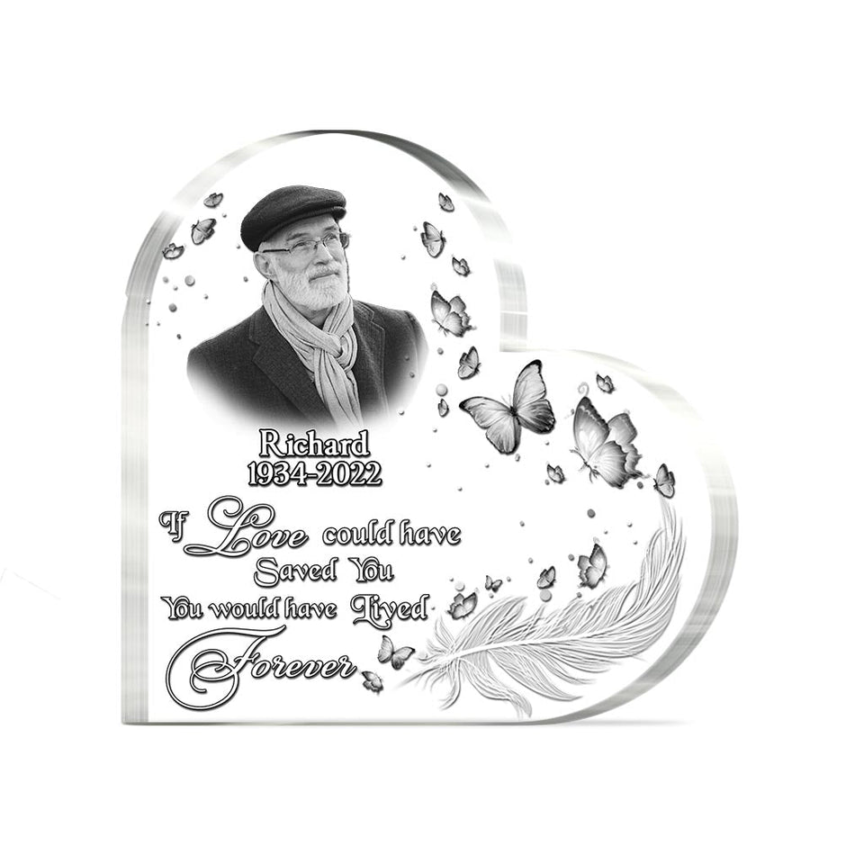 Si l'amour avait pu te sauver - Plaque commémorative personnalisée en acrylique de forme personnalisée