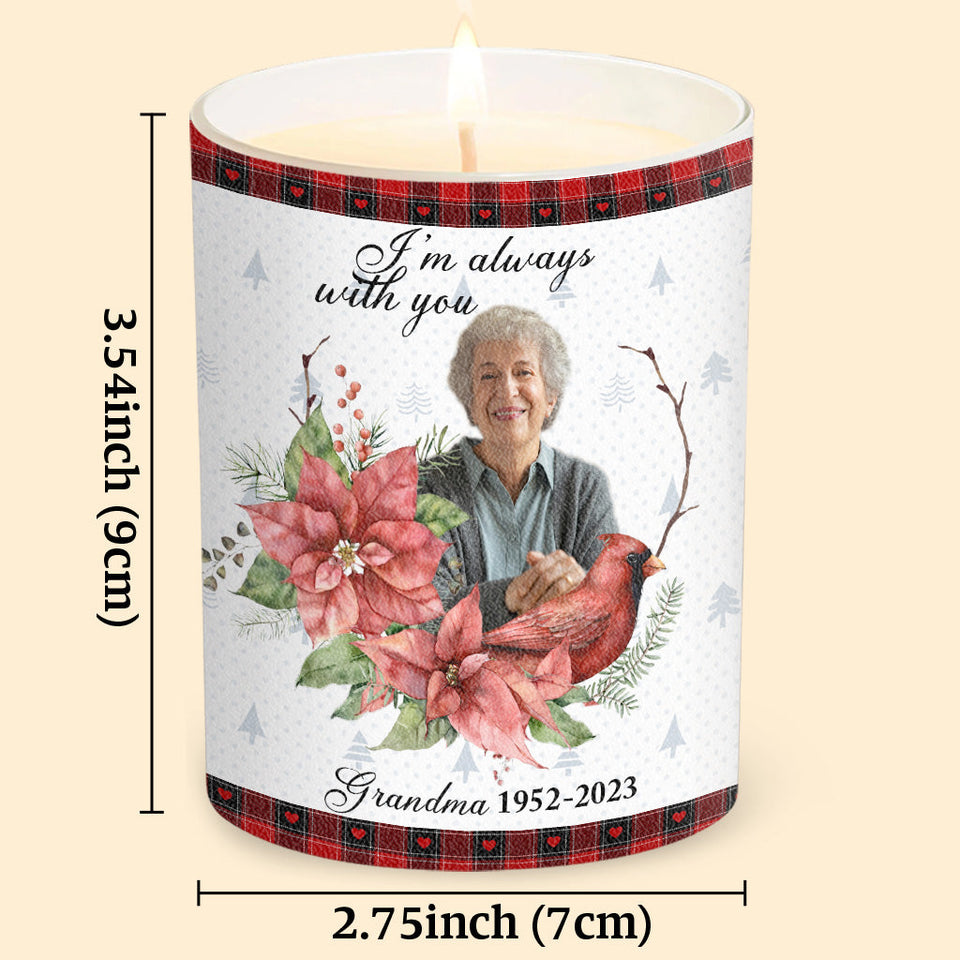 Je suis toujours avec toi - Cadeau commémoratif pour le décès de grand-mère ou grand-père - Bougie personnalisée avec couvercle en bois