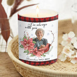 Je suis toujours avec toi - Cadeau commémoratif pour le décès de grand-mère ou grand-père - Bougie personnalisée avec couvercle en bois