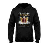 Always In My Heart - Personalized Memorial T-shirt And Hoodie