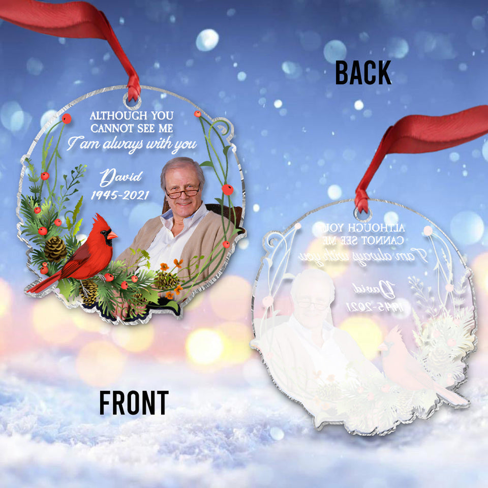 Je suis toujours avec toi - Ornement commémoratif transparent personnalisé