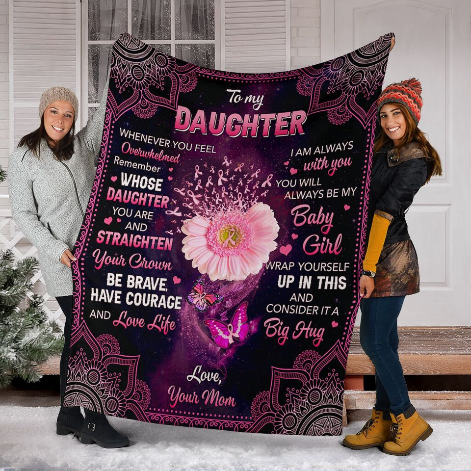 To My Daughter Breast Cancer Awareness Blanket 0622