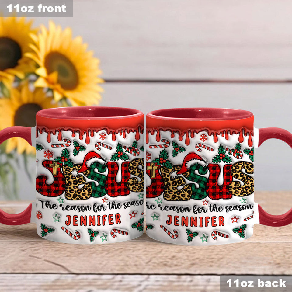 The Reason For The Season - Personalized Christian Accent Mug