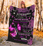 To My Daughter Breast Cancer Awareness Blanket 0622