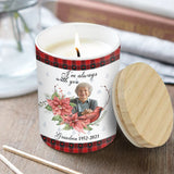 Je suis toujours avec toi - Cadeau commémoratif pour le décès de grand-mère ou grand-père - Bougie personnalisée avec couvercle en bois
