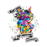 Don't Judge What You Don't Understand - Autism Awareness Decal Full